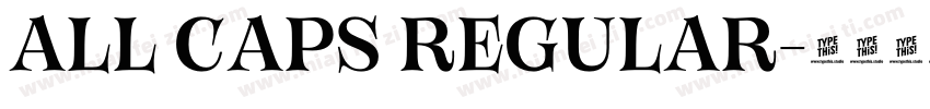 All Caps Regular字体转换